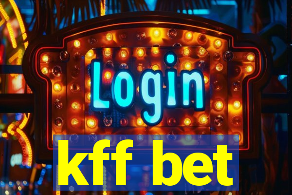 kff bet